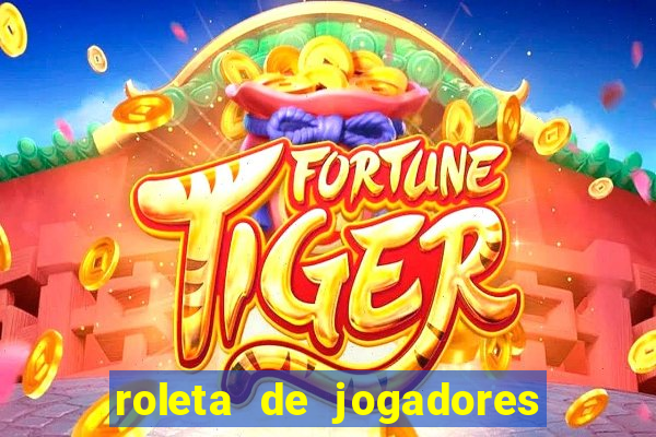 roleta de jogadores do fifa 23 roleta